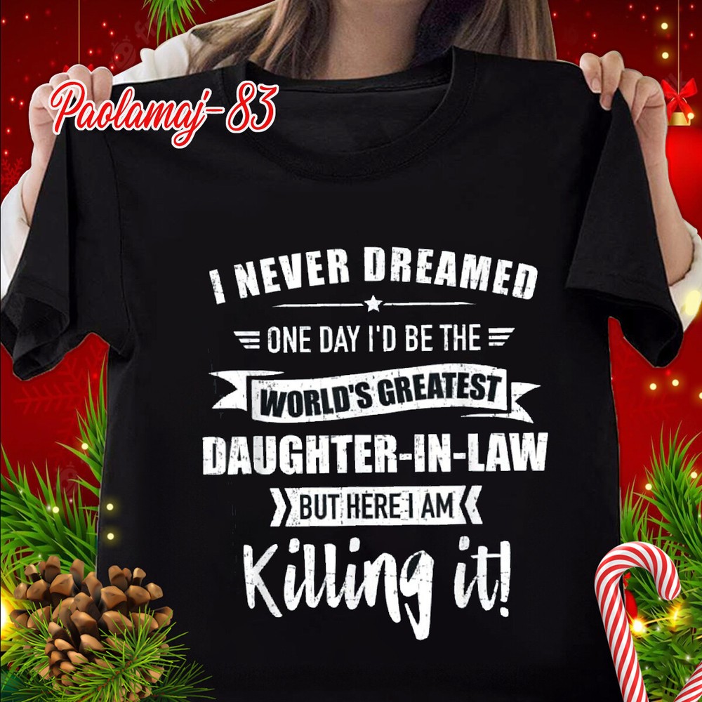 World's greatest daughter-in-law from father-in-law TShirt, Hot Family Tee S-5XL