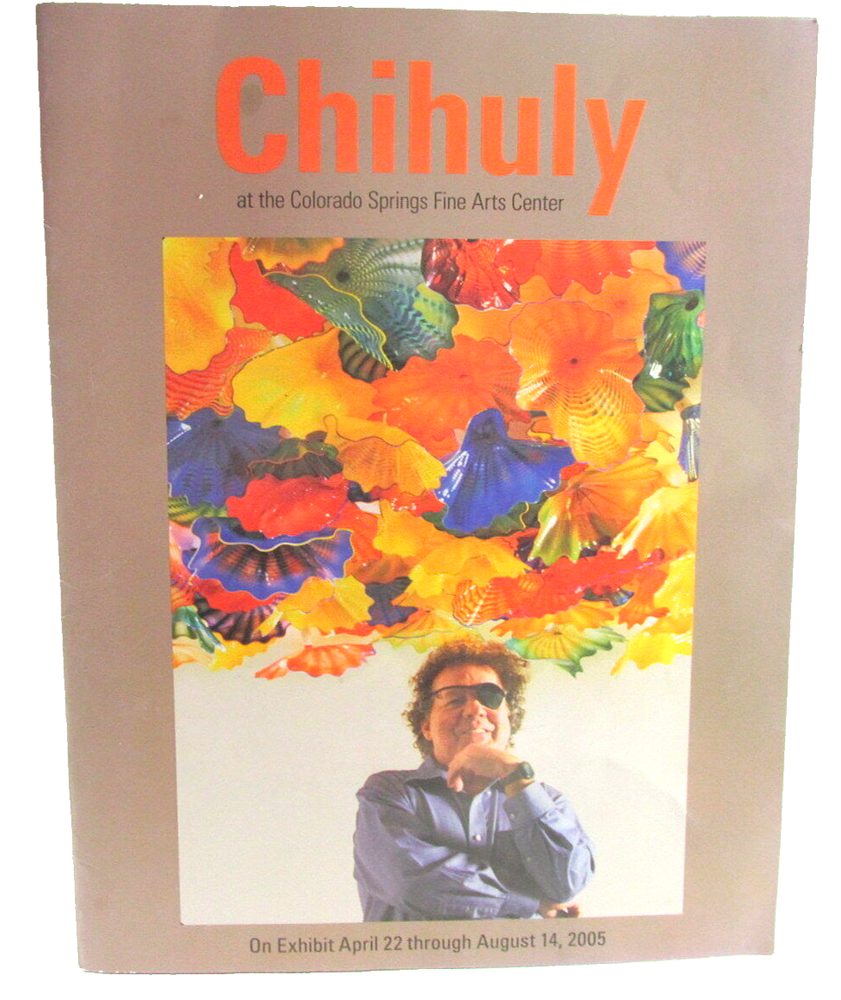 Chihuly Art Tri Fold Folder Exhibit April 2005 Colorado Springs FineArts CenterC