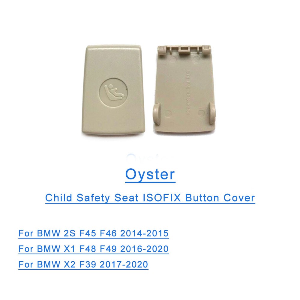 Oyster Rear Child Safety Seat Isofix Cover Flap For BMW 2 Series X1 X2 F39 F45