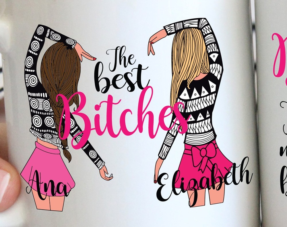 Personalized The Best Biches Funny Mug You're My Favorite Bitch Best Friend Best