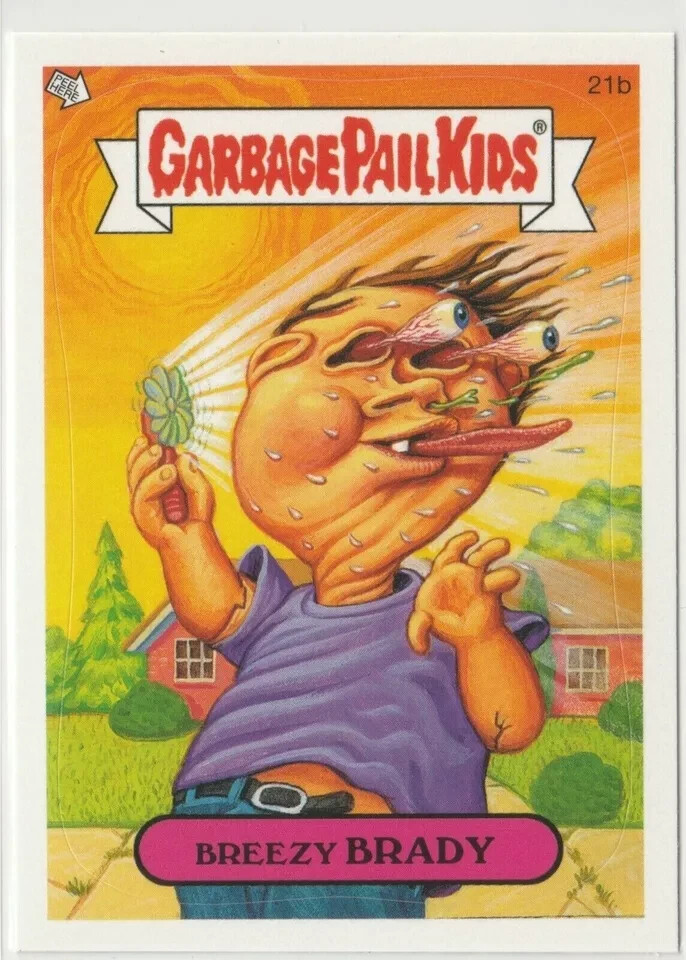 Breezy Brady #21b Garbage Pail Kids GPK 2005 All-New Series 4 ANS4