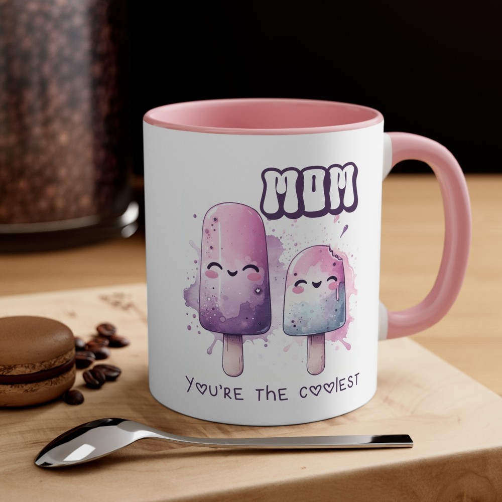 Mothers day. Mom. Birthday. Gift. You're the coolest.Accent Coffee Mug, 11oz-image