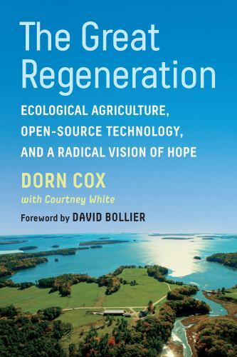Regenerative Farming with Open-Source Tech by Dorn Cox 2023 Paperback