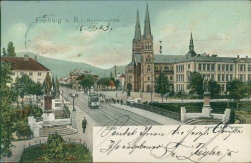 Ansichtskarte Freiburg i.B. Kaiserbrücke 1903  (Nr.9516)
