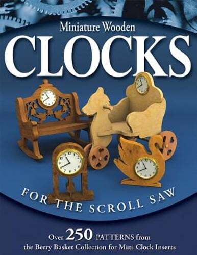 Scroll saw patterns for 250+ miniature wooden clocks by Berry