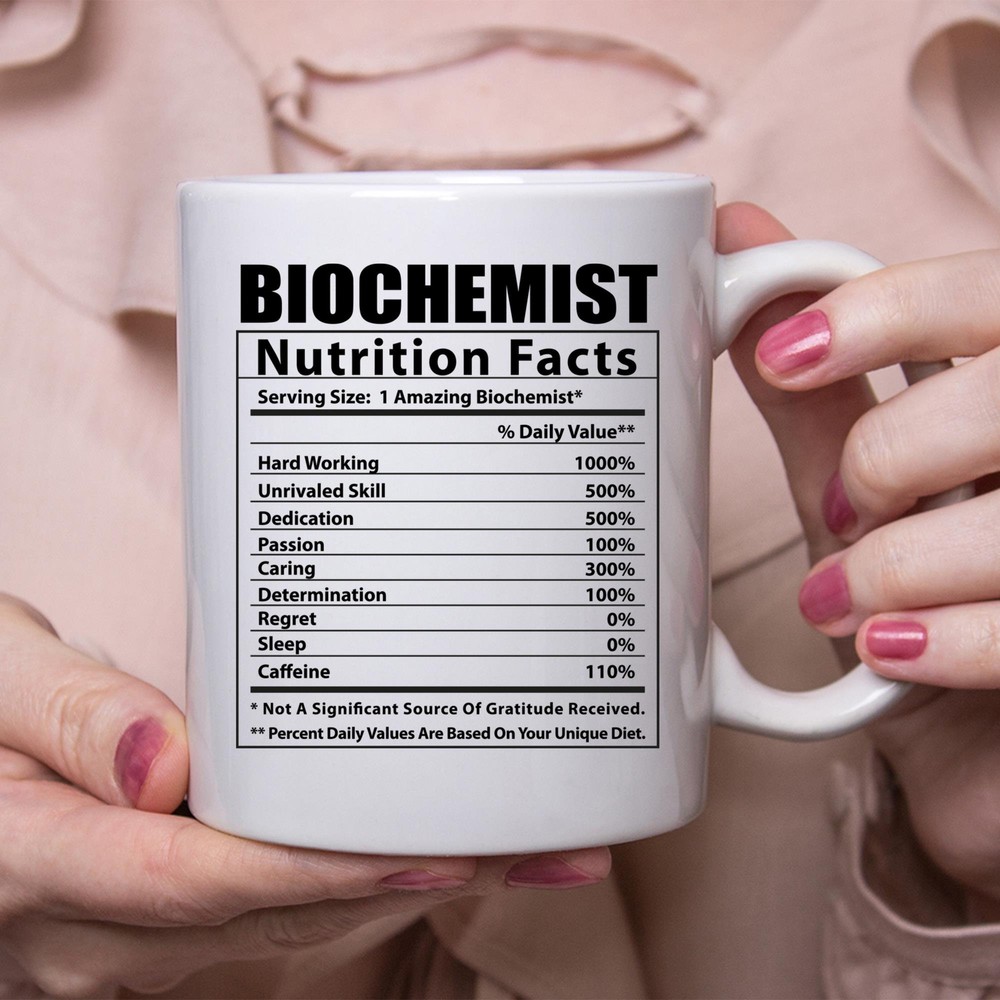 Funny Biochemist Nutritional Facts White Coffee Mug