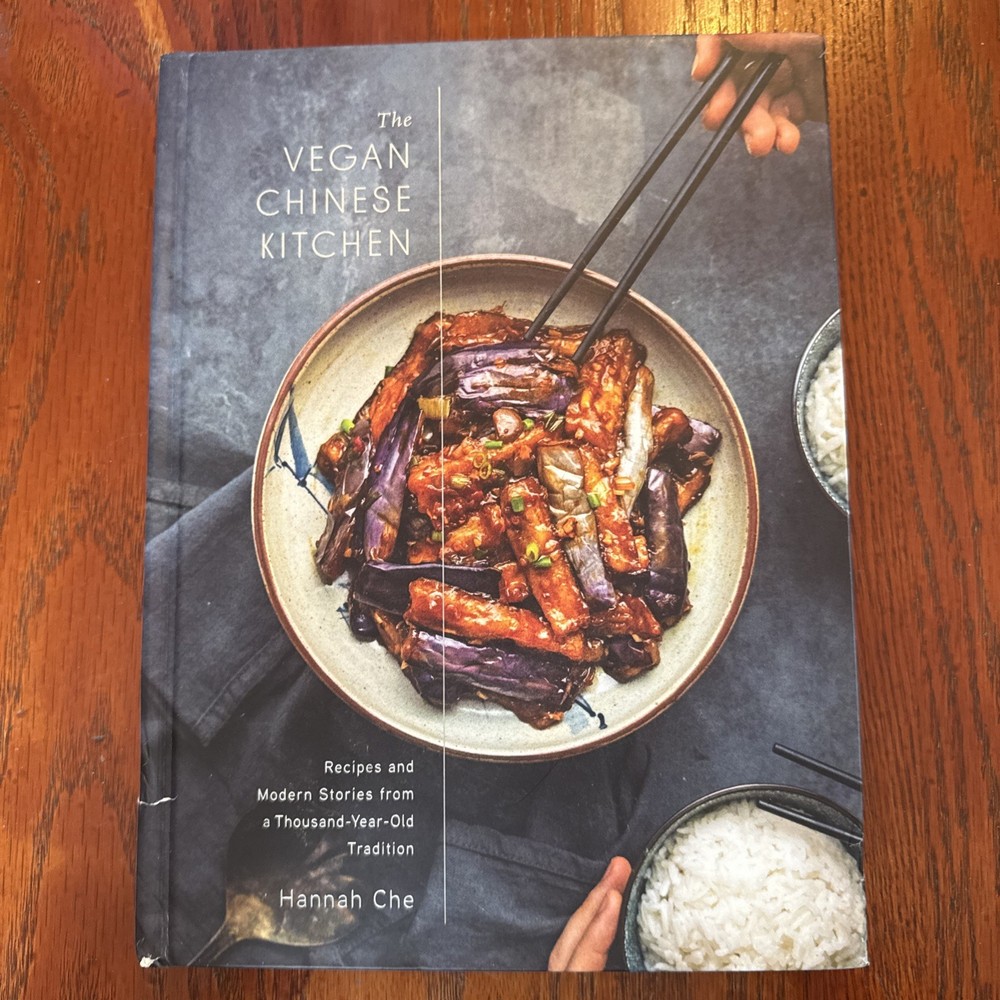 Vegan Chinese Kitchen : Recipes and Modern Stories from a Thousand-Year-Old...