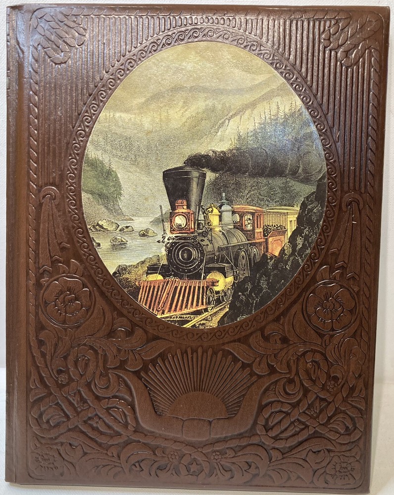 Time Life Books: The Old West Series - The Railroaders Leather bound hardcover