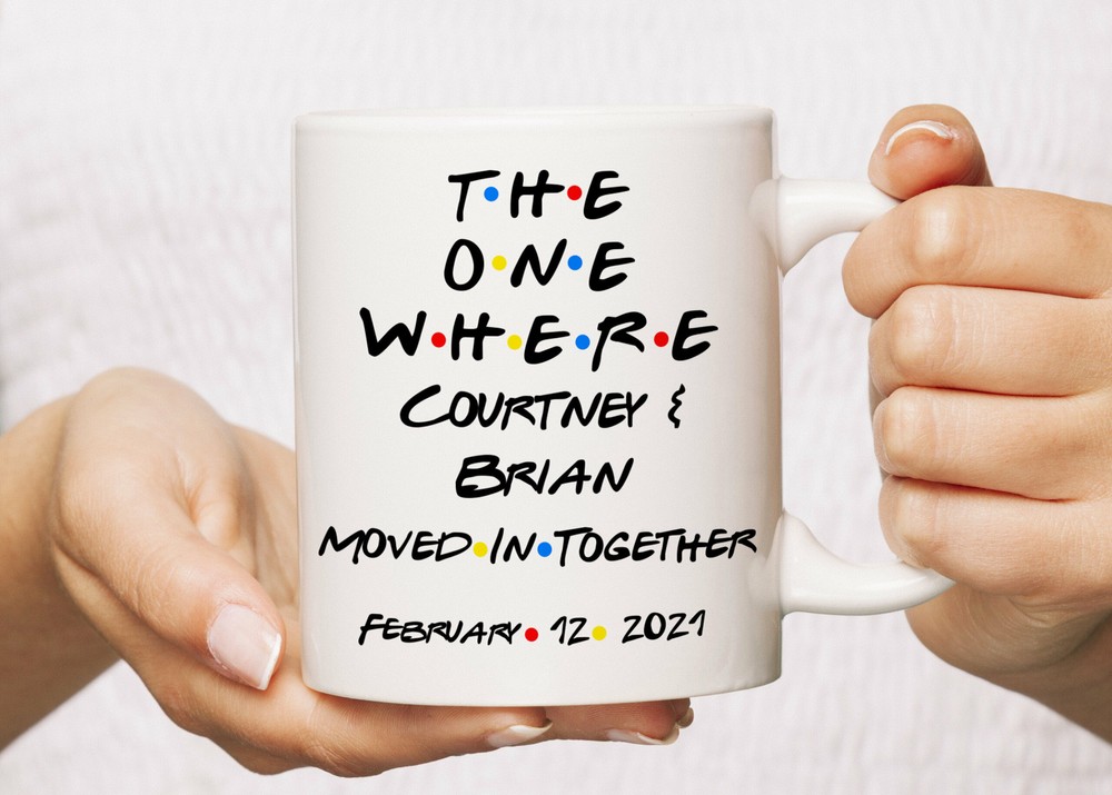 Moved In Together Personalized Dating Mug Just Moved In Mug Customized Boyfriend