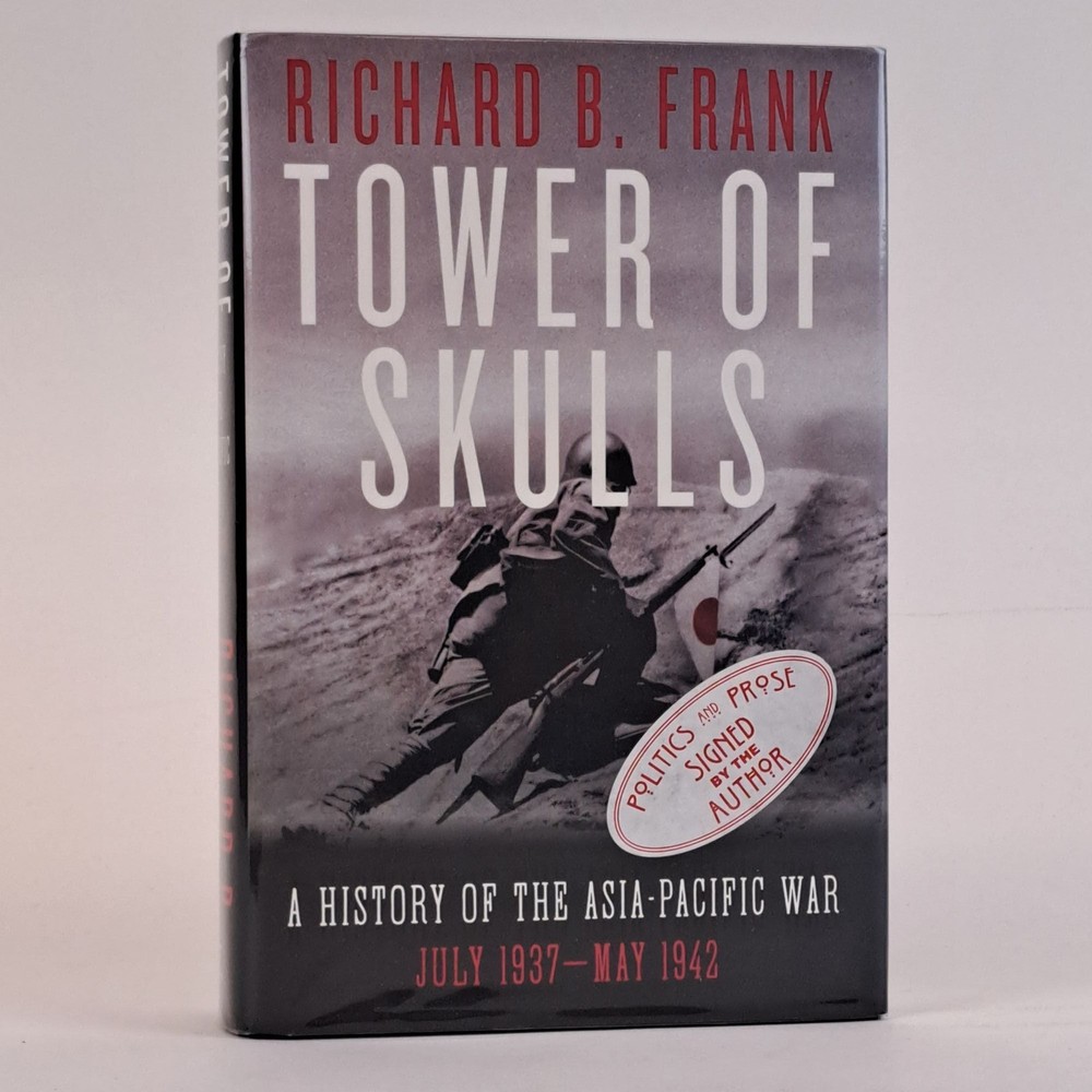 Richard B Frank / TOWER OF SKULLS Signed 1st Edition 2020