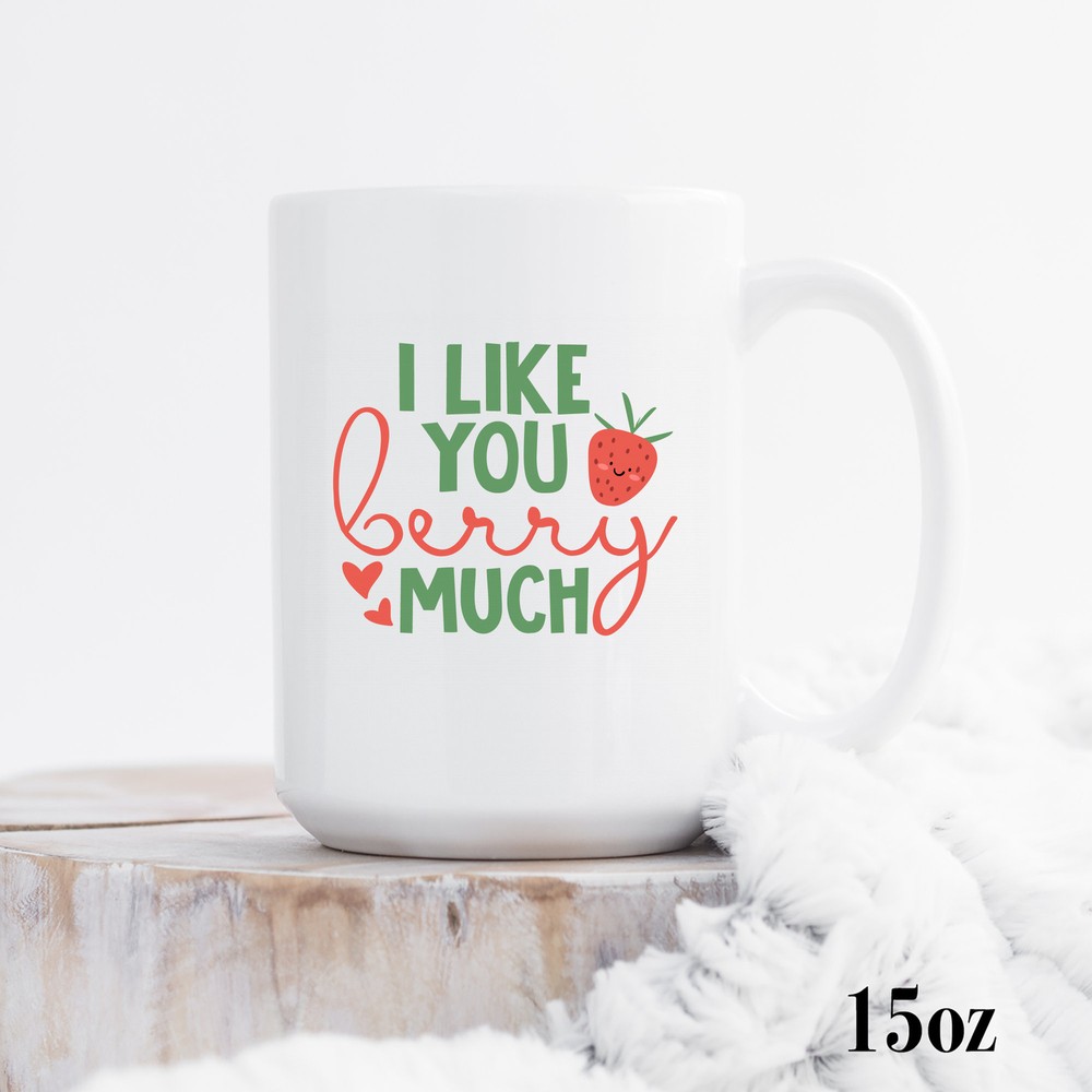 Berry Lover Mug - I Like You Berry Much Coffee Cup Gift