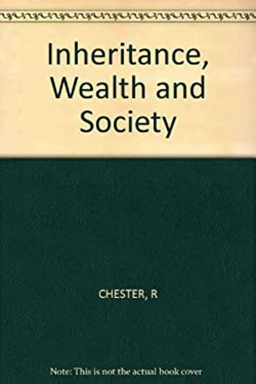 Inheritance, Wealth, and Society Hardcover Ronald Chester