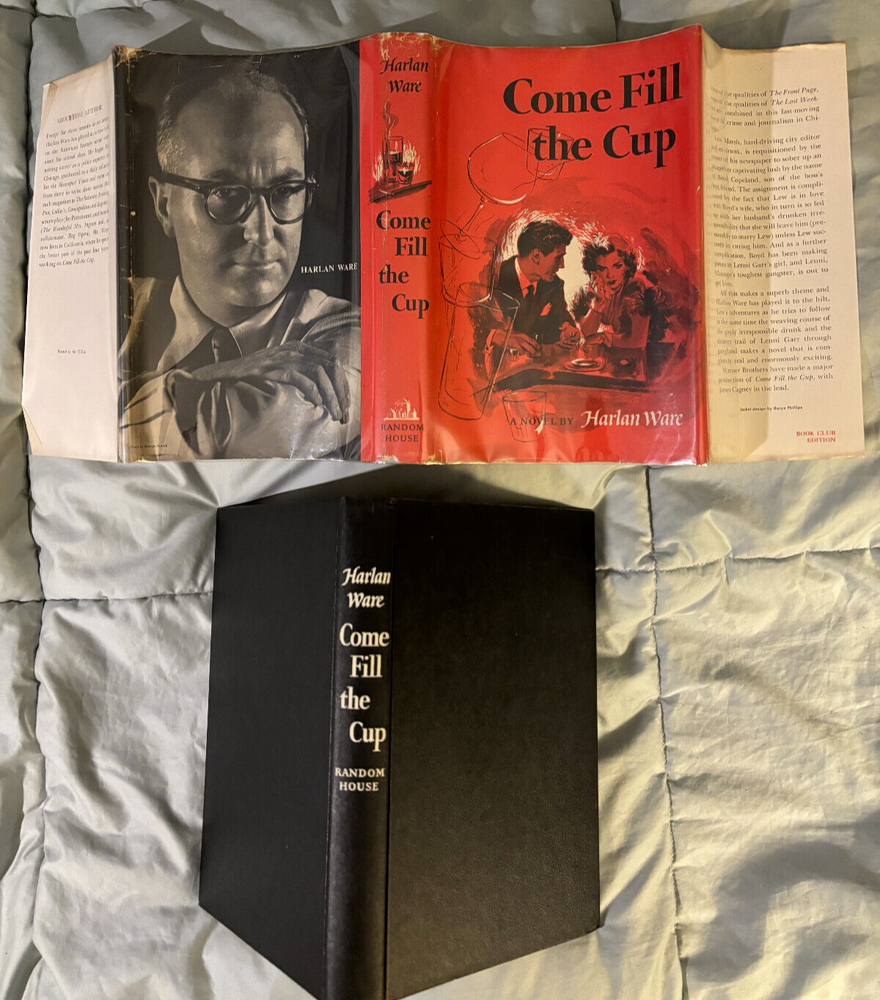 Come Fill the Cup by Ware movie tie-in DJ Book Club Edition James Cagney VG 1951