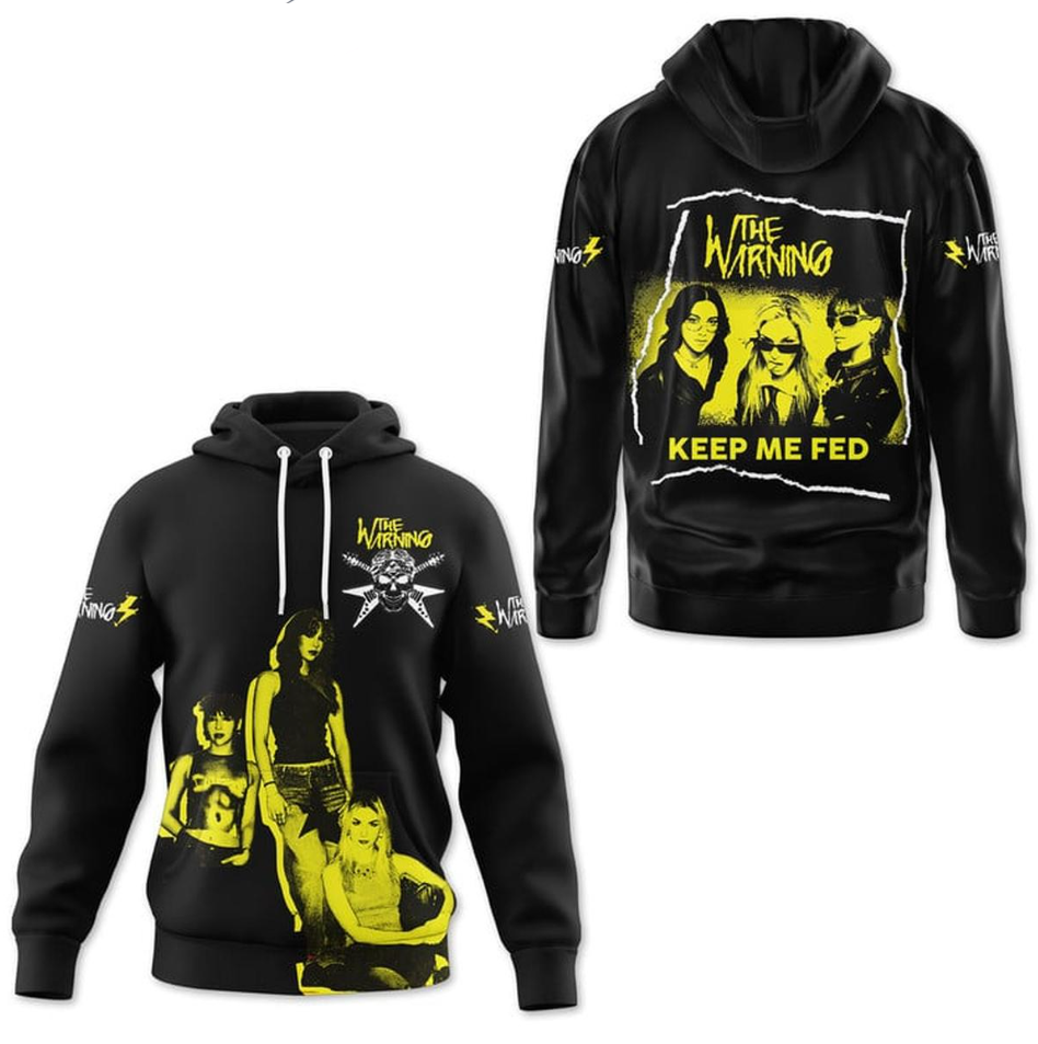 3d hoodie, The Warning Keep Me Fed Hoodie, gift for fans