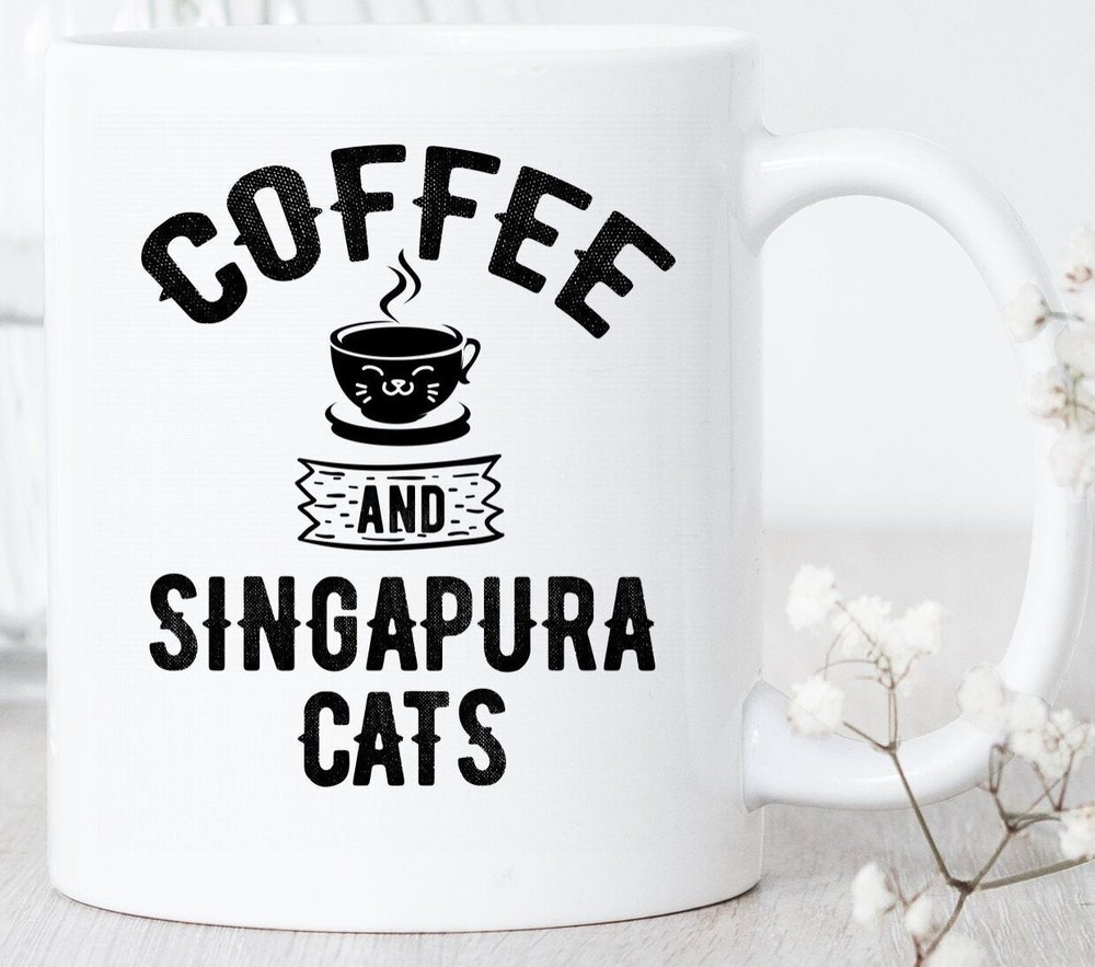 Coffee And Singapura Cats Mug Singapura Mug Singapura Gift Singapura Cat Lover
