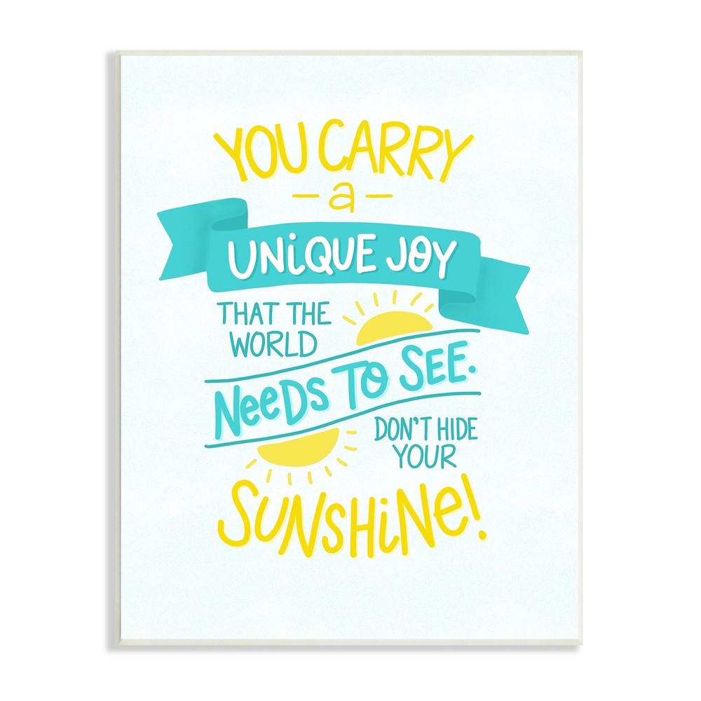 Stupell Motivational You Carry Unique Joy Summer Design