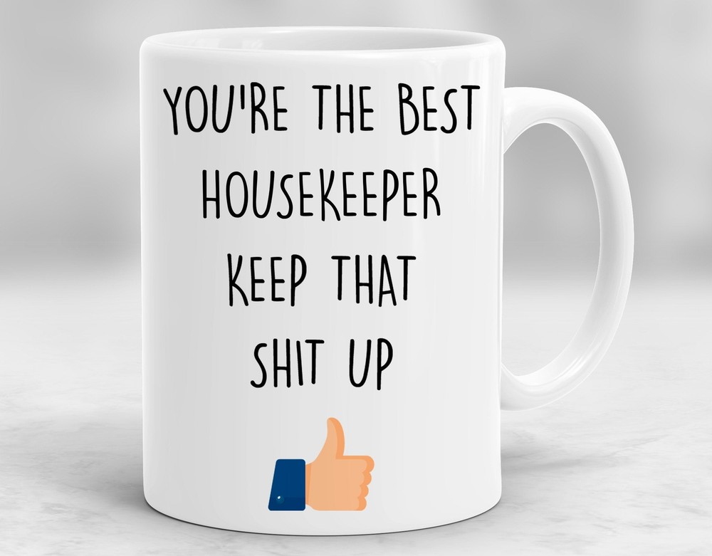 Funny Housekeeper Gift Ideas Housekeeper Thank You Housekeeper Coffee Cup