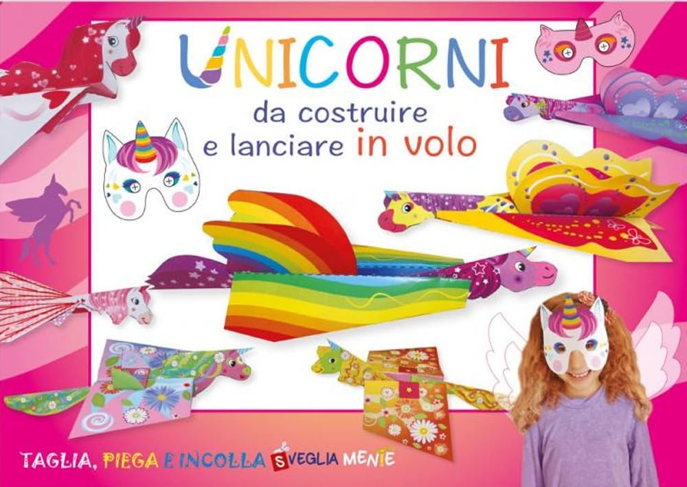 AA. VV. Unicorni da costruire e lanciare in volo (Paperback)