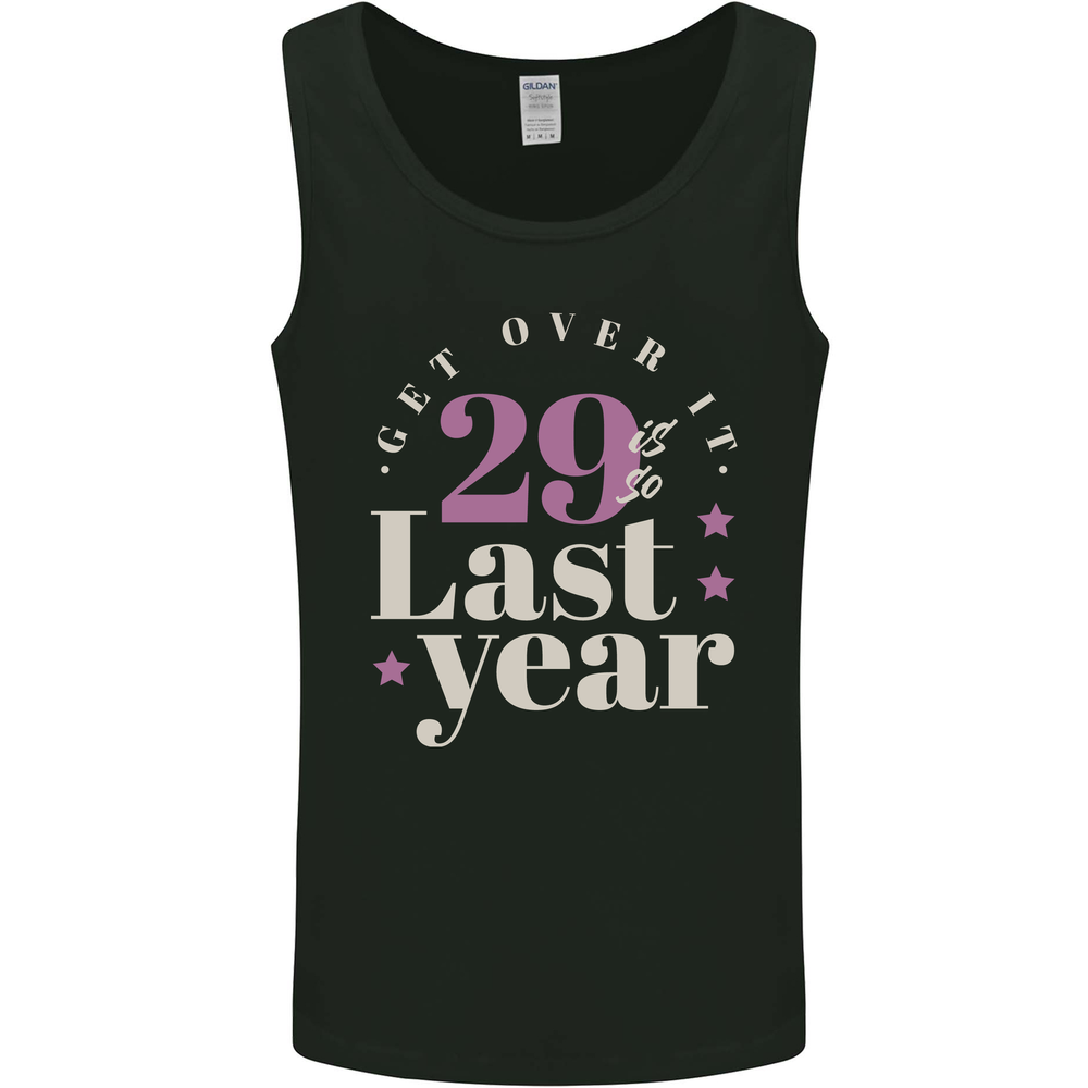 Funny 30th Birthday 29 is So Last Year Mens Vest Tank Top