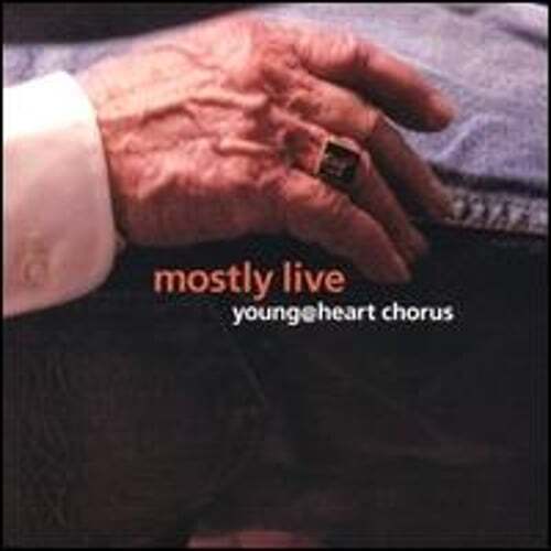 Young @ Heart Chorus Mostly Live Original Version Pre-Owned