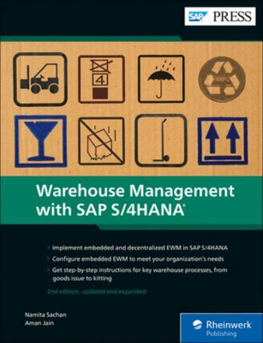 Warehouse Management in SAP S/4HANA (2nd Edition) (SAP PRESS), Namita Sachan,Ama