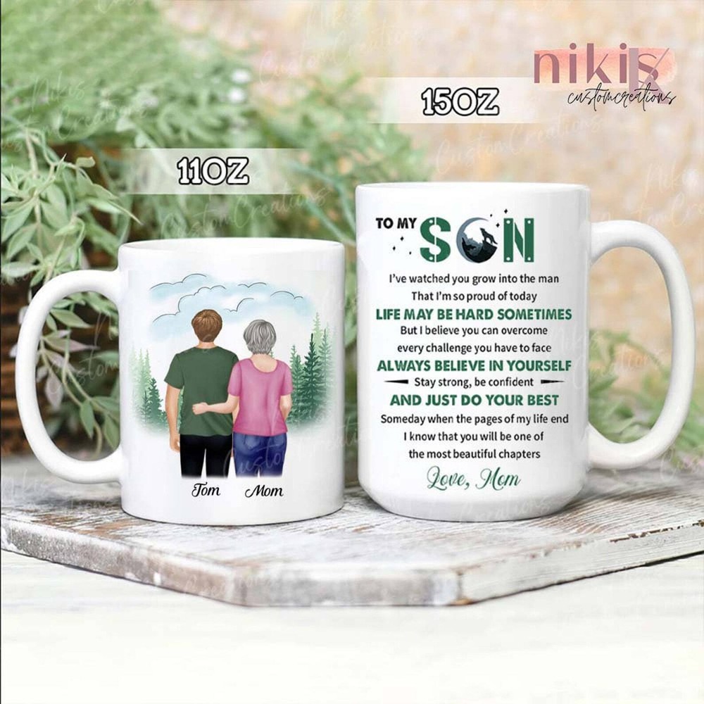 Personalized To My Son Always Believe In Yourself And Coffee Mug
