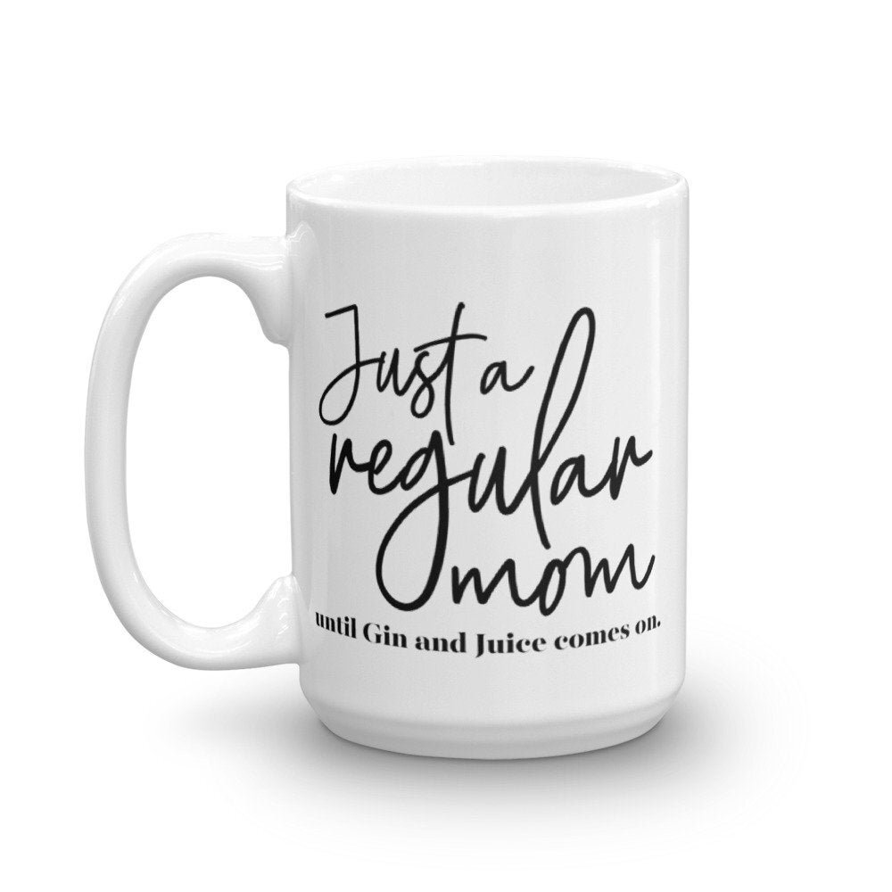 Cute Just A Regular Mom Coffee Mug For New Moms - White Ceramic Cup