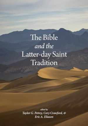 The Bible and the Latter-day Saint - Paperback, by Petrey Taylor G; - Good