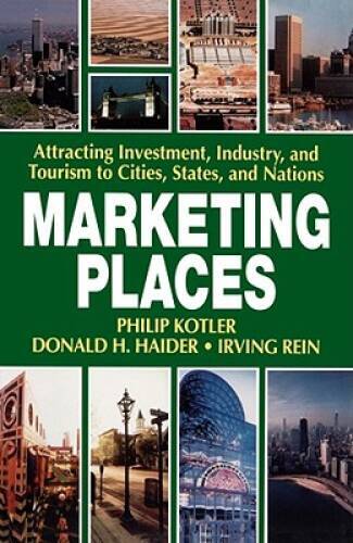 Marketing Places - Paperback By Philip Kotler - GOOD