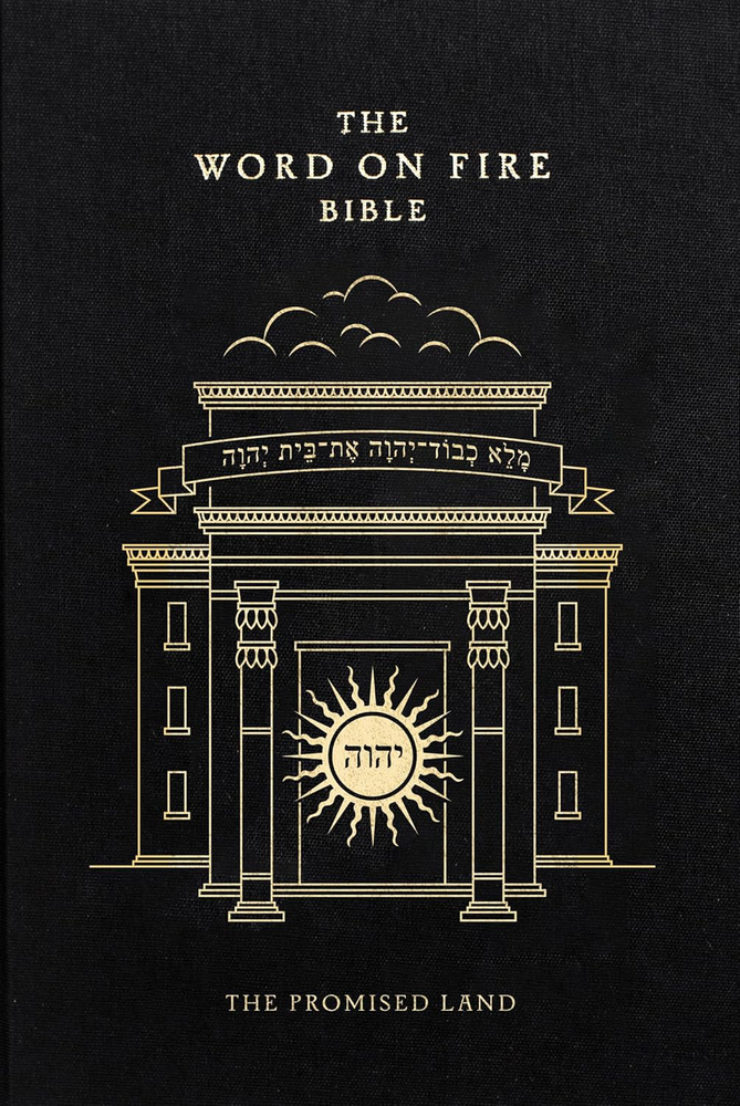 The Word on Fire Bible Volume IV The Promised Land Hardcover
