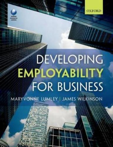 Maryvonne Lumley James Wilkinso Developing Employability for Busines (Paperback)