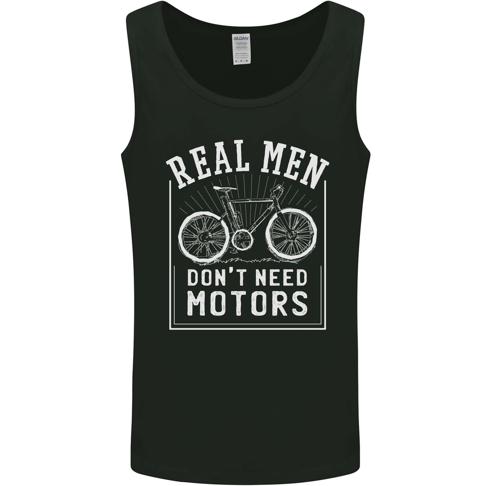 Cycling Real Men Dont Need Motors Bike Mens Vest Tank Top
