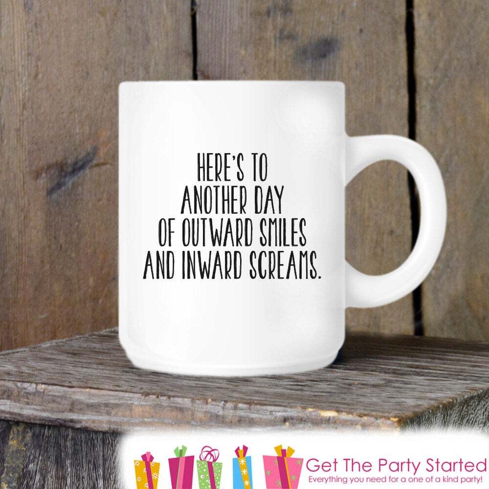 Outward Smile Inward Scream Fun Coffee Mug Novelty Ceramic Mug Humorous Quote