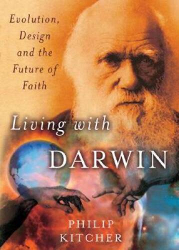 Living with Darwin: Evolution Design and the Future of Faith - Used