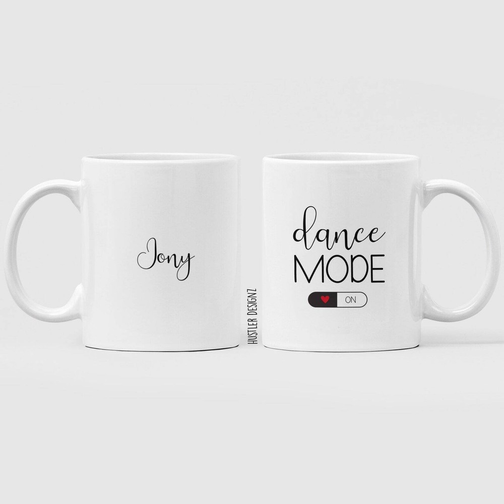 Dance Mode On Personalized Mug Dance Teacher Gifts Dancer Gifts Dance Teacher