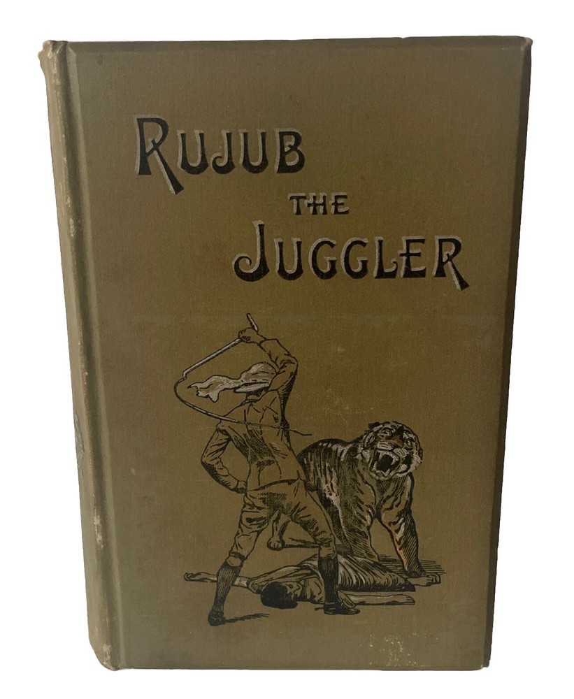 Rujub the Juggler G. A. Henty 1893 1st illustrated Edition Book Pictorial Cover