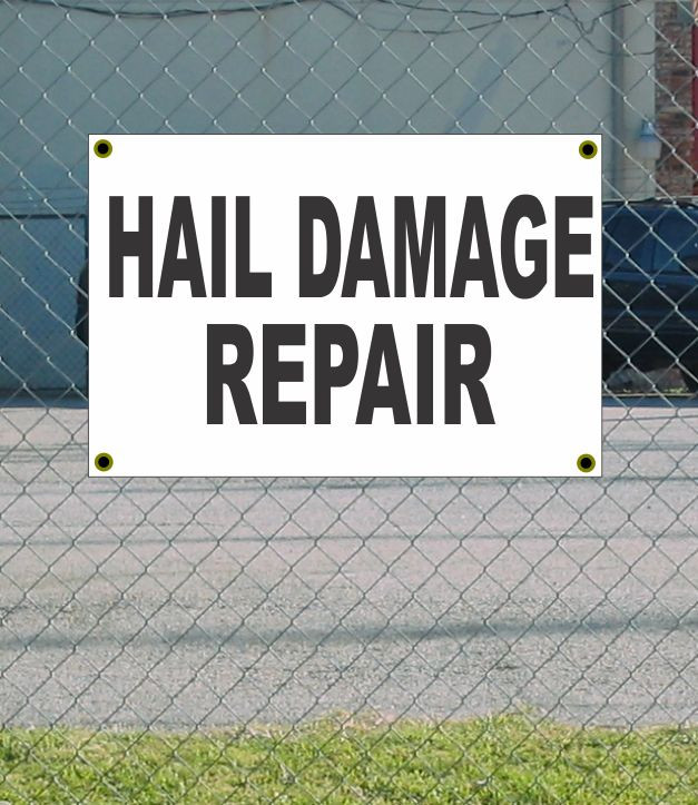 2x3 Hail Damage Repair Banner Sign in Black & White, Discount Pricing and Free Shipping Available