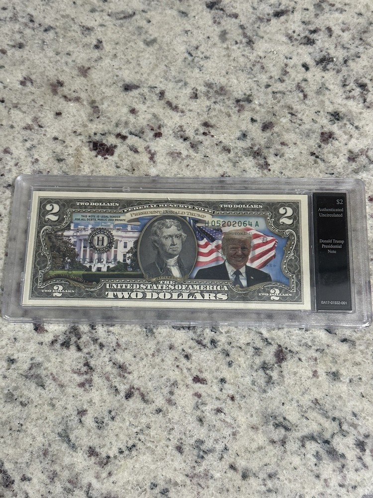 RARE UNCIRCULATED DONALD TRUMP 2 Dollar Bill