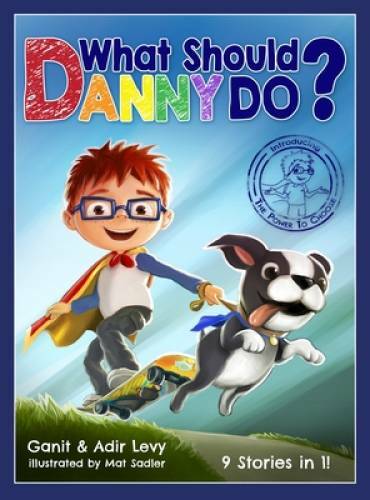 What Should Danny Do? - Hardcover By Adir Levy - VERY GOOD