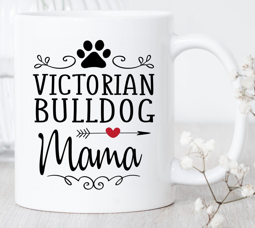 Victorian Bulldog Mama Mug Victorian Bulldog Lover Funny Bulldog Mug Victorian