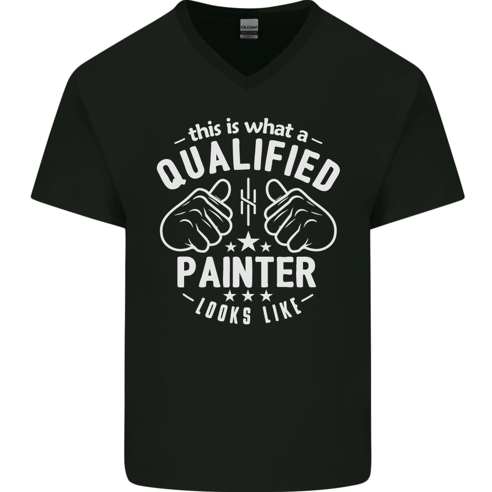 This Is What a Qualified Painter Looks Like Mens V-Neck Cotton T-Shirt