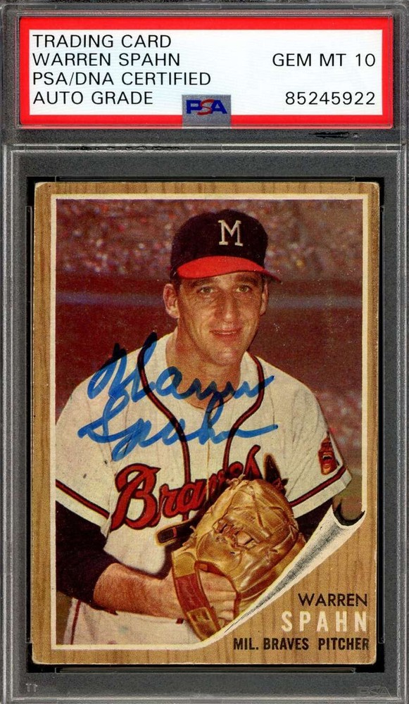 Warren Spahn Gem Mint 10 PSA DNA Signed 1962 Topps Autograph