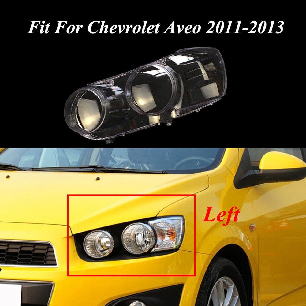 Left Side Headlight Lens Headlamp Cover Light Housing Fit Chevrolet Aveo 11-13