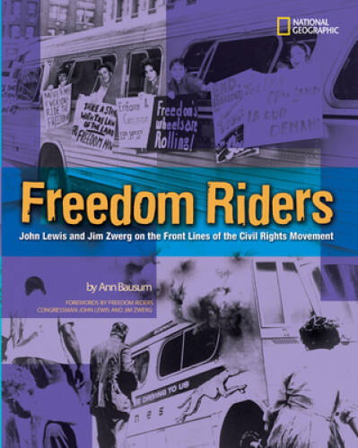 Freedom Riders: John Lewis and Jim Zwerg on the Front Lines of the Civil  - GOOD