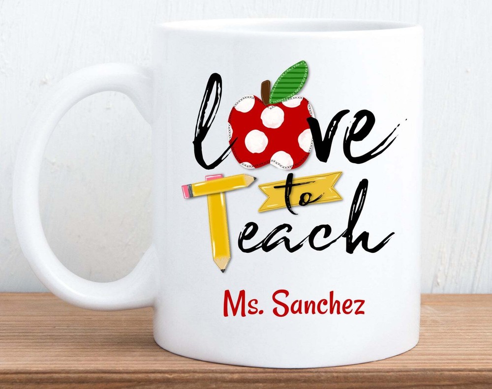 Personalized Love To Teach Ceramic Coffee Mug Teacher Appreciation Gift Idea