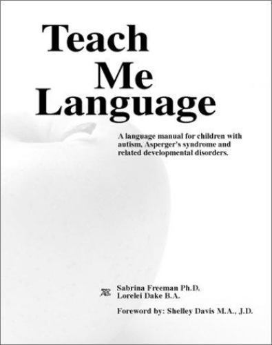 Teach Me Language Manual for Children with Autism and Asperger Syndrome