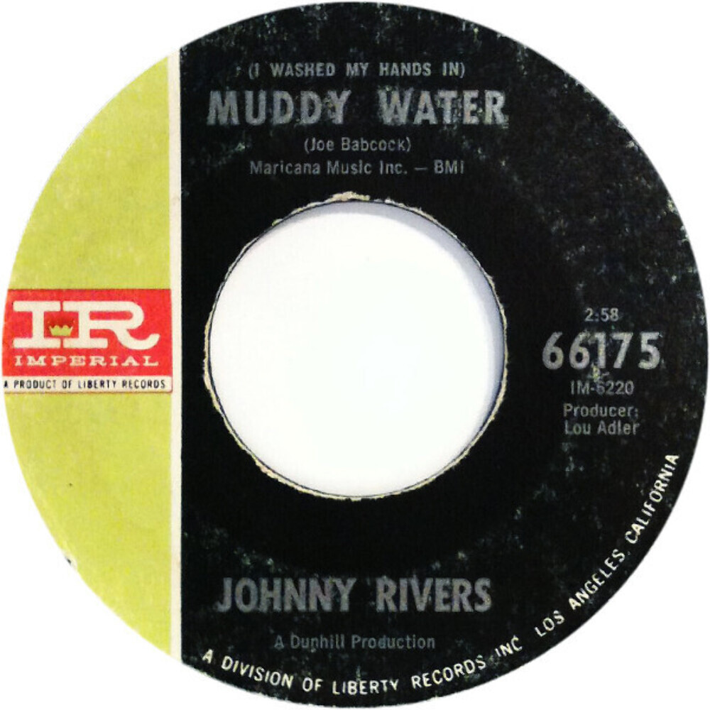 Johnny Rivers - (I Washed My Hands In) Muddy Water (7