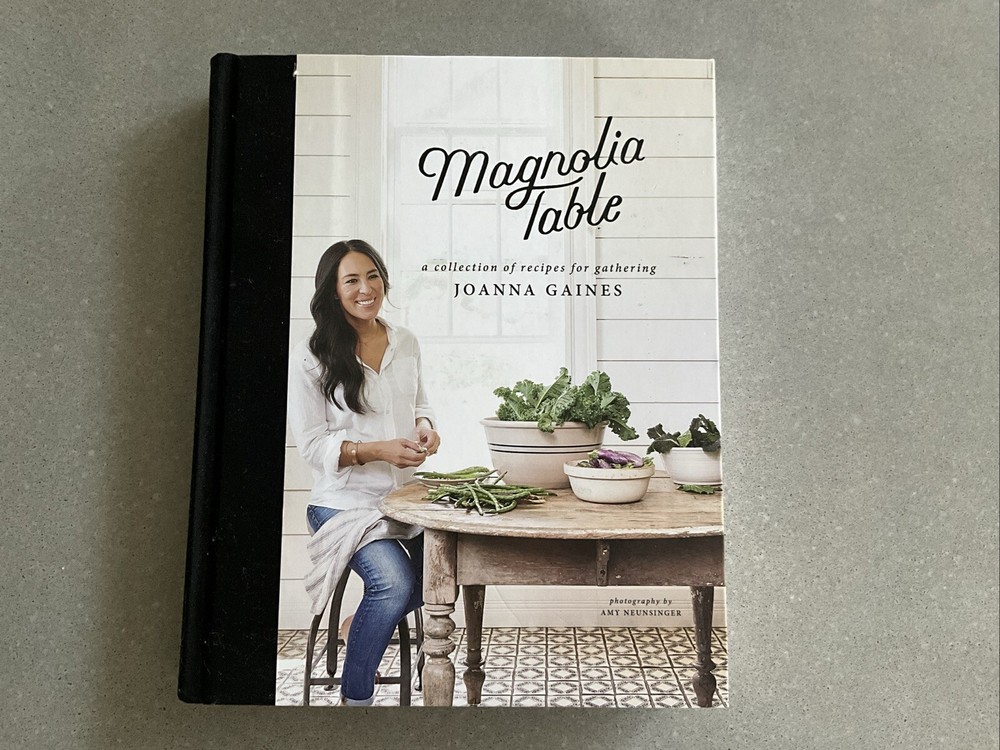 Magnolia Table Cookbook by Joanna Gaines Hardcover Recipes for Gathering