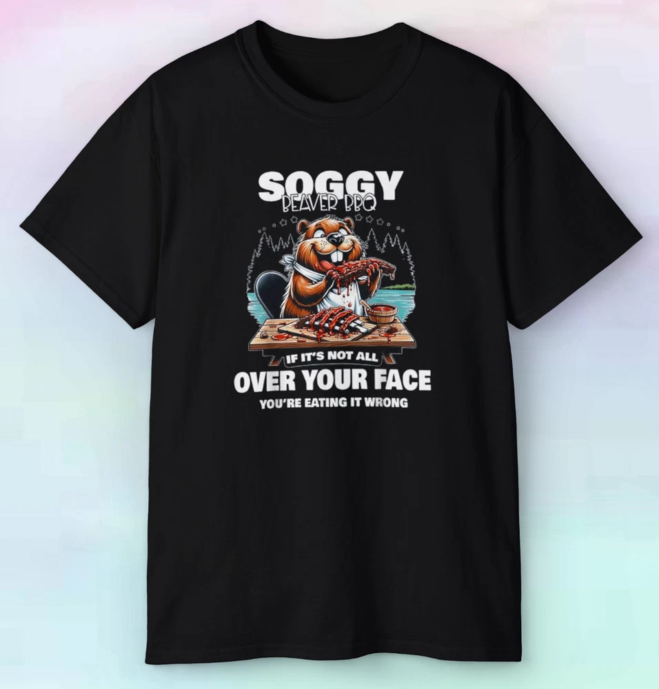 Men's Soggy Beaver BBQ Shirt Funny Food BBQ Animals Sex Pun Adult S-4XL