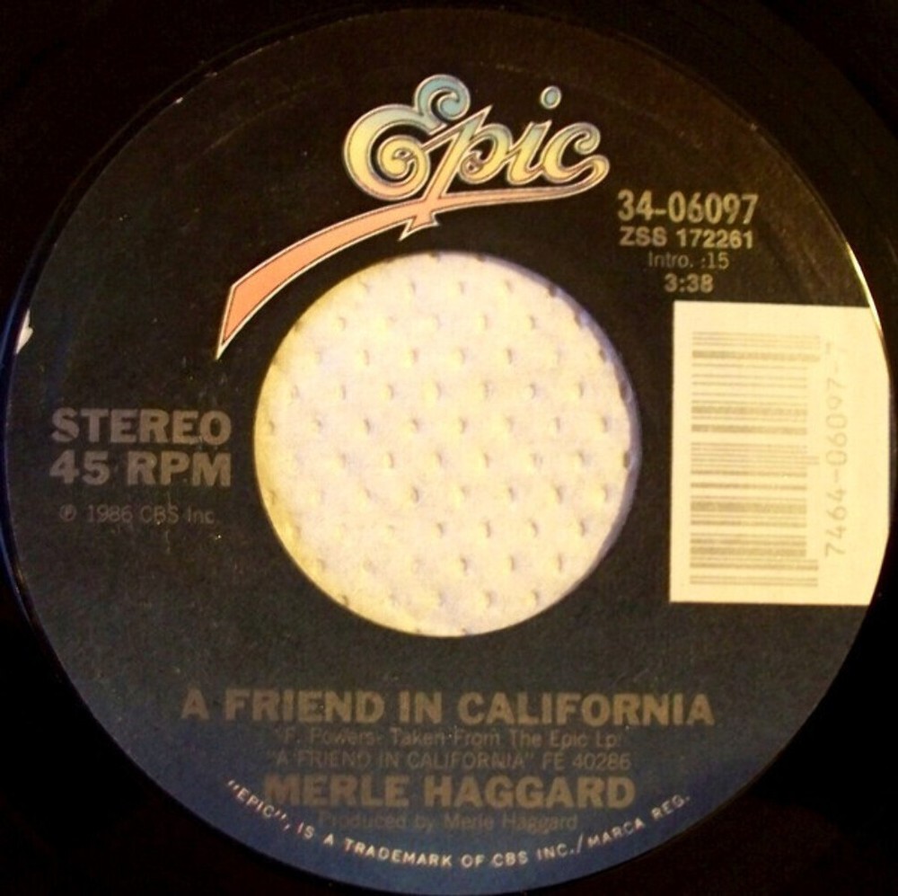 Merle Haggard - A Friend In California - Epic - 34-06097 - 7
